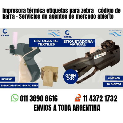 Impresora térmica etiquetas para zebra  código de barra - Servicios de agentes de mercado abierto